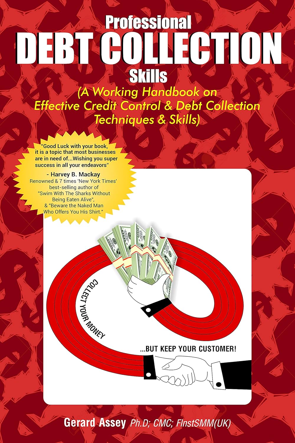 Cover of the book Professional Debt Collection Skills: A Working Handbook on Effective Credit Control & Debt Collection Techniques & Skills